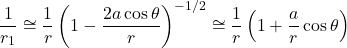\[\frac{1}{r_1} \cong \frac{1}{r}\left(1 - \frac{2a\cos\theta}{r}\right)^{-1/2} \cong \frac{1}{r}\left(1 + \frac{a}{r}\cos\theta\right)\]