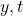 y, t