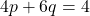 4p + 6q = 4