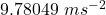 9.78049~ms^{-2}