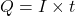 Q = I \times t