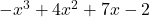 -x^3 + 4x^2 + 7x - 2