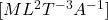 [ML^2T^{-3}A^{-1}]