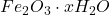 Fe_2O_3 \cdot xH_2O