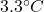 3.3^\circ C