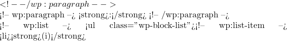  <!-- /wp:paragraph -->  <!-- wp:paragraph --> <strong>हल:</strong> <!-- /wp:paragraph -->  <!-- wp:list --> <ul class="wp-block-list"><!-- wp:list-item --> <li><strong>(i)</strong>