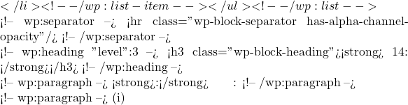 ।</li> <!-- /wp:list-item --></ul> <!-- /wp:list -->  <!-- wp:separator --> <hr class="wp-block-separator has-alpha-channel-opacity"/> <!-- /wp:separator -->  <!-- wp:heading {"level":3} --> <h3 class="wp-block-heading"><strong>उदाहरण 14: समीकरणों के मूल ज्ञात करना</strong></h3> <!-- /wp:heading -->  <!-- wp:paragraph --> <strong>प्रश्न:</strong> निम्न समीकरणों के मूल ज्ञात कीजिए: <!-- /wp:paragraph -->  <!-- wp:paragraph --> (i)