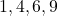 {1,4,6,9}