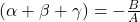 (\alpha + \beta + \gamma) = -\frac{B}{A}