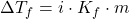 \[\Delta T_f = i \cdot K_f \cdot m\]