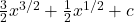 \frac{3}{2}x^{3/2} + \frac{1}{2}x^{1/2} + c