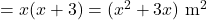 = x(x + 3) = (x^2 + 3x)\text{ m}^2
