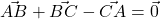 \vec{AB} + \vec{BC} - \vec{CA} = \vec{0}