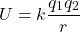 \[ U=k\frac{q_1q_2}{r} \]