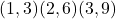 {(1,3)(2,6)(3,9)}