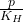\frac{p}{K_H}