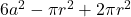 6 a^{2} - \pi r^{2} + 2 \pi r^{2}