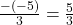 \frac{-(-5)}{3} = \frac{5}{3}