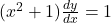(x^2+1) \frac{dy}{dx} = 1