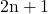 \text{2n} + \text{1}