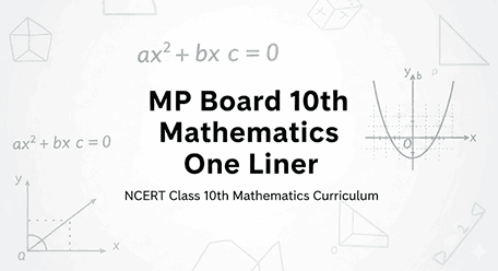 MP Board 10th Mathematics One Liner